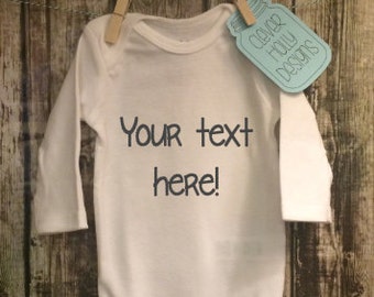 Personalized Onesie • Design Your Own Custom Bodysuit, Your Text Here (small graphics, choose fonts - short or long sleeve) [baby gift idea]