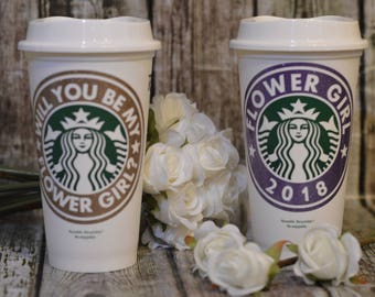 Will You Be My Flower Girl Proposal - Personalized Cup • Mug • Tumbler with Name (Reusable Starbucks Cup) [Flower Girl Gift idea]