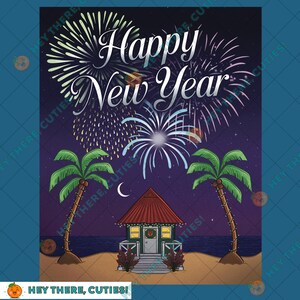 May include: A festive New Year's card featuring fireworks, palm trees, and a beach house. The words "Happy New Year" are displayed in elegant script. The background is a dark blue night sky with a crescent moon.
