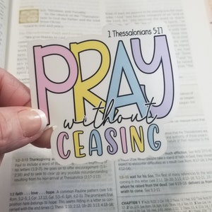 Pray without ceasing Laminated Overlay Sticker Christian sticker, religious sticker, Prayer sticker, Inspirational, Laptop Sticker image 7