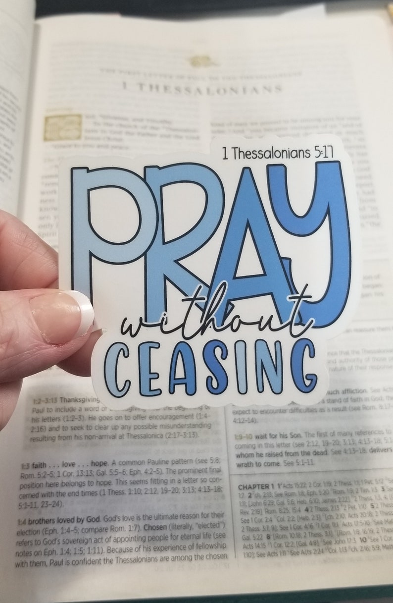 Pray without ceasing Laminated Overlay Sticker Christian sticker, religious sticker, Prayer sticker, Inspirational, Laptop Sticker image 9