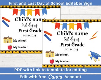 First day of School Sign Printable, Last day of school sign editable digital download, 1st day of First Grade, 1st day of Kindergarten
