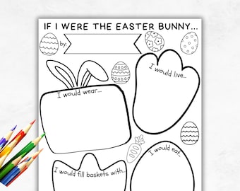 If I were the Easter Bunny printable, Easter Coloring Page, Classroom Worksheet, Kids Writing prompt, Spring school party activity