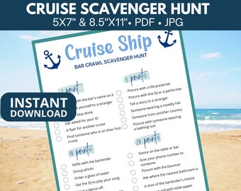 May include: A printable cruise ship bar crawl scavenger hunt game with a blue and white anchor graphic. The game includes a list of tasks to complete for points, such as taking a selfie with the bartender, getting a drink, and dancing on the table. The game is designed for a group of friends to play while on a cruise.