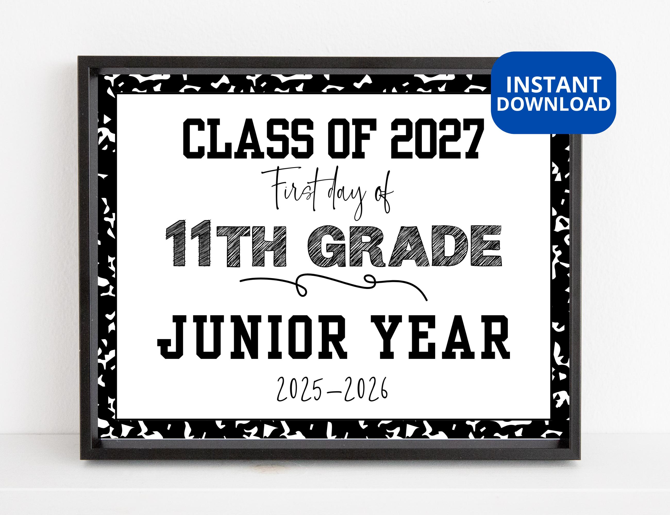 First Day of Junior Year Printable Sign, Class of 2027, Back to School ...