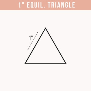 May include: A black outline of an equilateral triangle on a white background. The text 1" EQUIL. TRIANGLE is displayed at the top. A dimension line indicates that each side of the triangle measures 1 inch in length for clear reference.