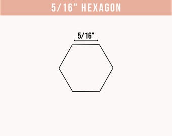 5/16" Hexagon For English Paper Piecing - Choose Package Size