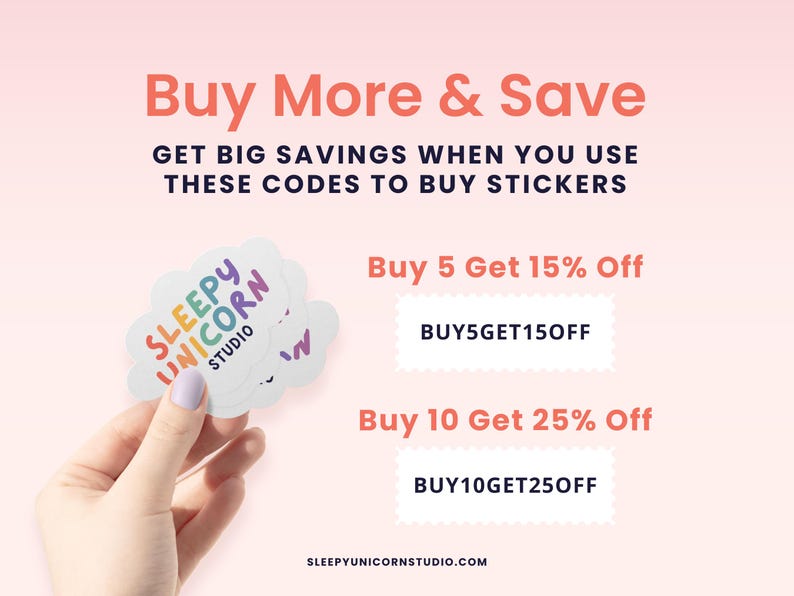 a hand holding a sticker that says buy more and save