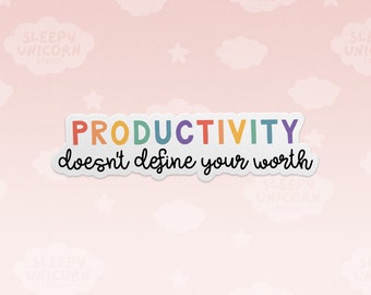 Productivity Doesn't Define Worth Sticker: Mental Health, ADHD
