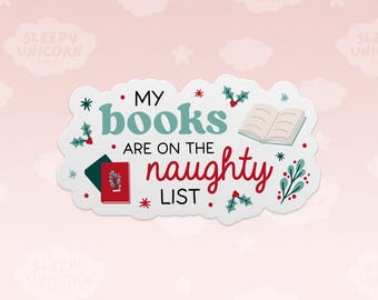 Naughty List Books Sticker for Kindle, Bookish Gifts for Christmas, Spicy Book Reader Present, Cute Holiday Smut Book water bottle sticker