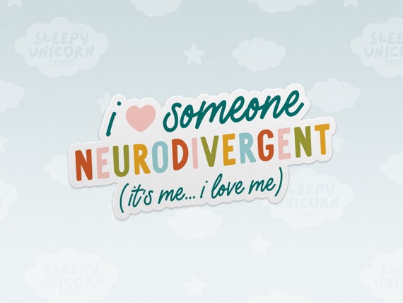 Neurodivergent Pride Vinyl Sticker: Self Love Laptop Decal