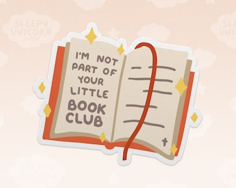 I'm not in your little Book Club Sticker, Reproductive Rights Decal, Separation of Church and State, Women's Rights Sticker, Pro-Choice