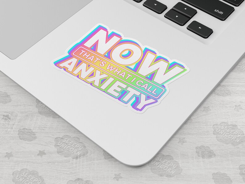 90s 'Now That's What I Call Anxiety' Sticker - Y2K Millennial Gift image 2