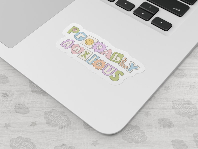 Probably Anxious Mental Health Sticker Gift for Introverts, Sticker for the socially awkward, Water bottle Anxiety Sticker, Laptop sticker image 2