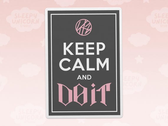 Keep Calm and Do It Stray Kids Sticker, KPOP Fan Decal