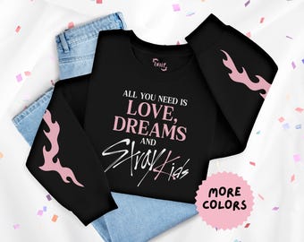 All You Need is Love Dreams and Stray Kids Crewneck Sweatshirt, Pink Kpop Fan Merch, SKZ Apparel
