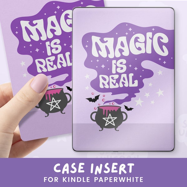 Magic is Real Case Insert Kindle Paperwhite 11th Gen, Quality Cardstock Insert for Clear E-Reader Case, Christmas Gift for Witch Book Lovers