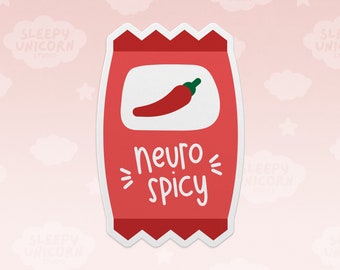 Neuro Spicy Hot Sauce Sticker: Neurodivergent Pride, ADHD Humor
