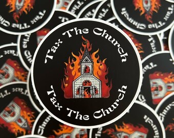 Tax The Church-Matte-Die Cut-Sticker