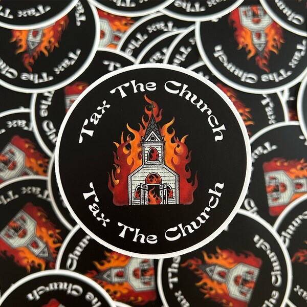 Tax The Church-Matte-Die Cut-Sticker