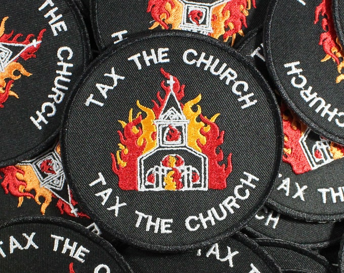 Tax The Church-Black-White-Embroidered-Iron On Patch
