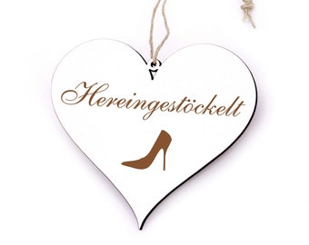 Shield Heart Hereingestöckelt - Highheels Heart Shield 13 x 12 cm • Decorative Sign Door Sign Decoration Welcome Door Decoration • Gift Girlfriend Wife