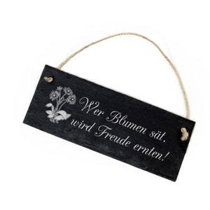 Slate table » Who sows flowers will reap joy » 22x8 shield weatherproof door sign garden sign gift mama gardengardener Florist