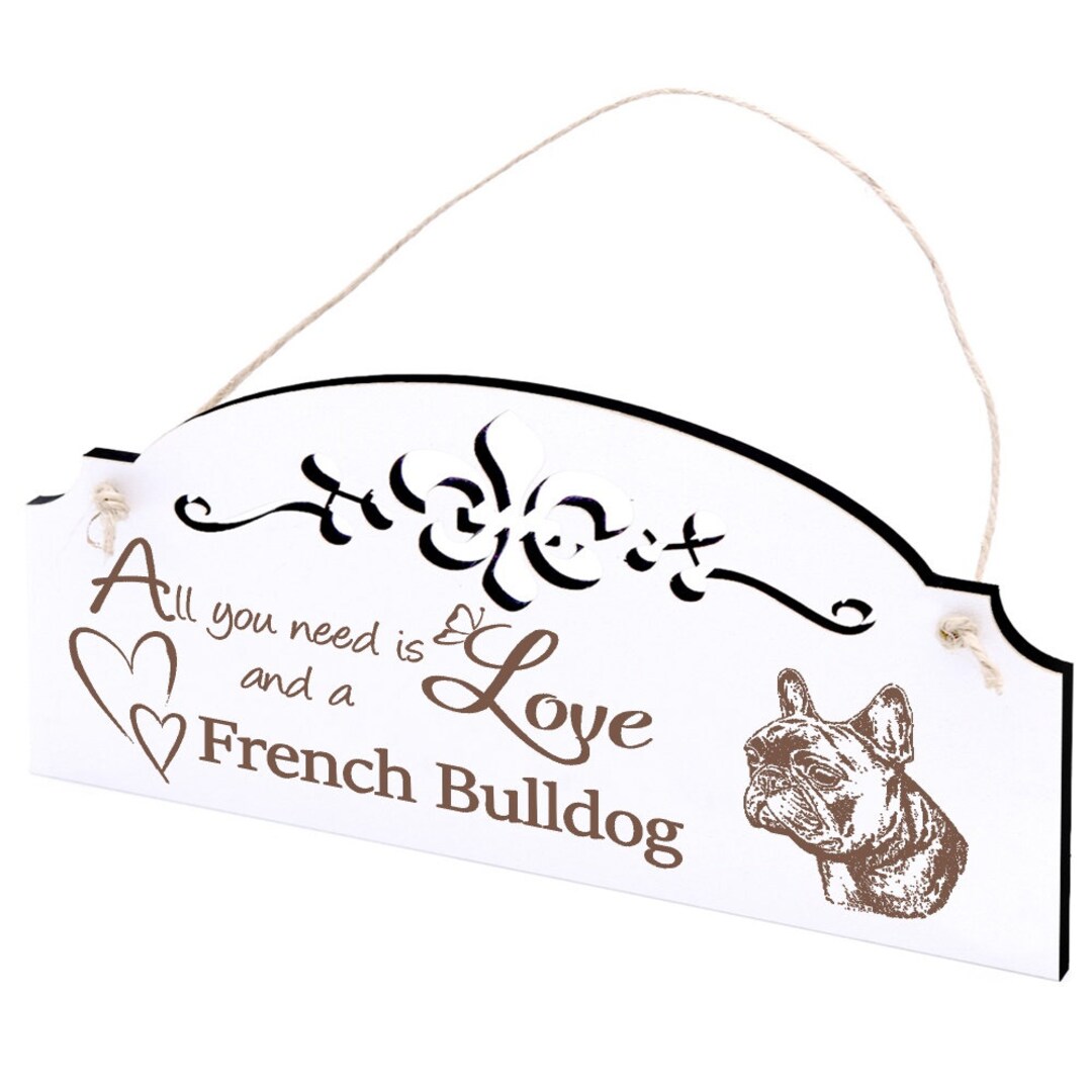 Schild Französische Bulldogge Deko 20x10cm All you need is Love