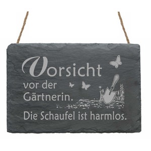 Slate table » VORSICHT in front of the GARDENER » Motif GARDEN Sign Gardening Butterflies Schrebergarten Kleingarten Saying
