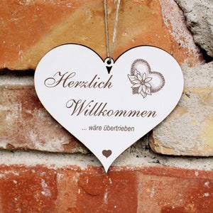 Welcome - would be exaggerated - door sign engraved door decoration heart wood - 13 x 12 cm - welcome sign funny entrance door decoration