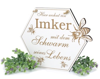 Letrero para apicultores: Aquí vive un apicultor con el enjambre de su vida. Regalo para apicultores, decoración.