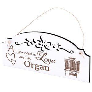 Shield Organ Decoration 20 x 10 cm - All you need is Love and an Organ - Wood - Wall Decoration Decoration Door Sign Ornaments Gift Organist Church