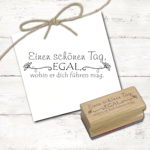 Sello con motivo Que tengas un buen día, no importa adónde te lleve - Sello con texto Sello de madera 58 x 18 mm - Sello para álbumes de recortes y letras para manualidades