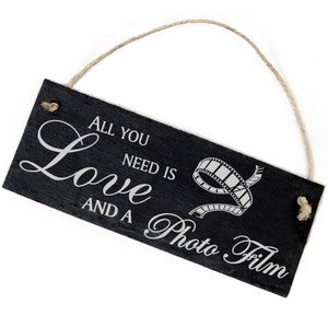 Slate Decoration Photo Film Shield 22 x 8 cm - All you need is Love and a Photo Film