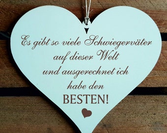 Schild HERZ Bester Schwiegervater der Welt - mit Spruch - Dekoschild Türschild Wandschild Dekoration - Geschenk Geburtstag Danke Weihnachten