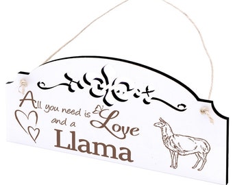 Bouclier Lama Décoration 20 x 10 cm - Tout ce dont vous avez besoin est Amour et un Lama - Bois - Signe de porte Signe décoratif Vintage Shabby Ornement Cadeau Alpaga Zoo Animaux