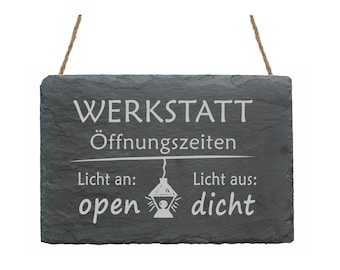Slate board « WORKSHOP OPENING HOURS - Light on Light off » Door sign Door decoration Garage DIY craftsman Hobbyist Dad Grandpa