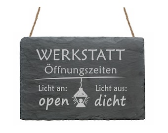 Slate board « WORKSHOP OPENING HOURS - light on light off » Door sign Door decoration garage DIY craftsman Hobbyist Daddy Grandpa