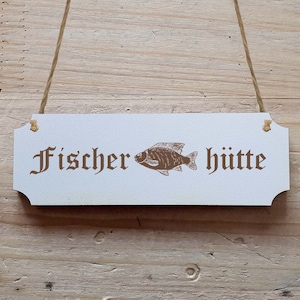 Decorative sign « FISHERMAN&#39;S HUT » wooden sign door sign shabby vintage door decoration wall decoration fisherman angler fishing fish fishing