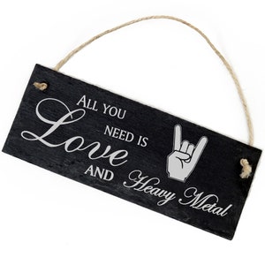 Slate decorative chip fork sign 22 x 8 cm - All you need is Love and Heavy Metal