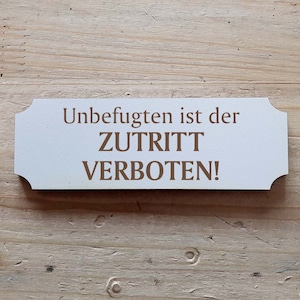 Self-adhesive deco sign unauthorized access is forbidden!