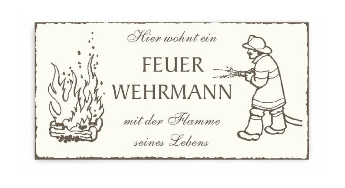 Schild mit Spruch Hier wohnt ein Feuerwehrmann mit der Flamme Etsy.de