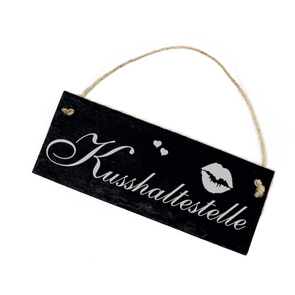 Schild Schiefer Kusshaltestelle - Türschild Kussmund Herzen • 22 x 8 cm • wetterfest • Schiefertafel Dekoschild Deko • Geschenk Liebe Kuss