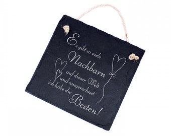 Neighbor sign made of slate - I have the best neighbor in the world - 11 x 11 cm motif heart slate gift Christmas birthday