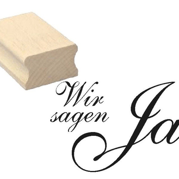 Stempel Motivstempel « Wir sagen Ja » Hochzeit