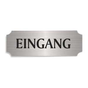Self-adhesive shield in aluminum look «EINGANG» silver door sign decadable sign notice note visitors guests office practice clinic