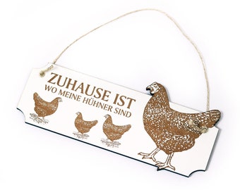 Schild Zuhause ist wo meine Hühner sind • Türschild Huhn • ca. 20 x 8,5 cm • Landhaus Deko Dekoschild Henne • Bauer Bauernhof Eier Landwirt