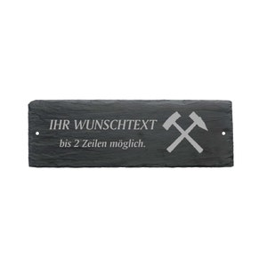 May include: Black slate sign with two crossed pickaxes and the text "IHR WUNSCHTEXT bis 2 Zeilen möglich."