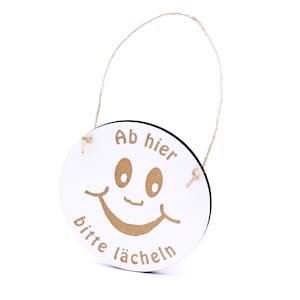 Sign Smiley From here on please smile - door sign approx. 12 x 12 cm • Shabby decorative sign decoration wall sign • be happy smile good mood