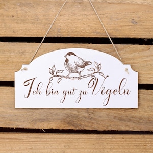 Sign with saying I&#39;m good at birds - decorative sign with bird motif vintage door sign 20 x 10 - decorative spring garden funny gift